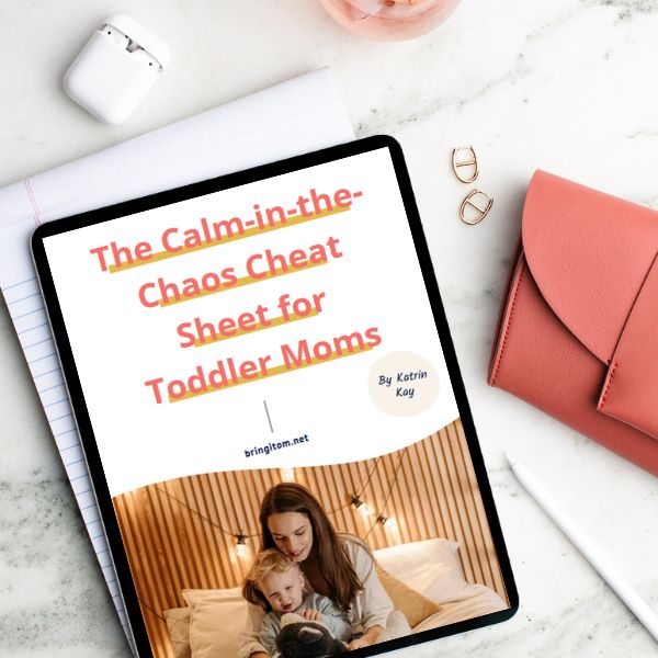 Mockup for calm in the chaos cheat sheet for toddler moms